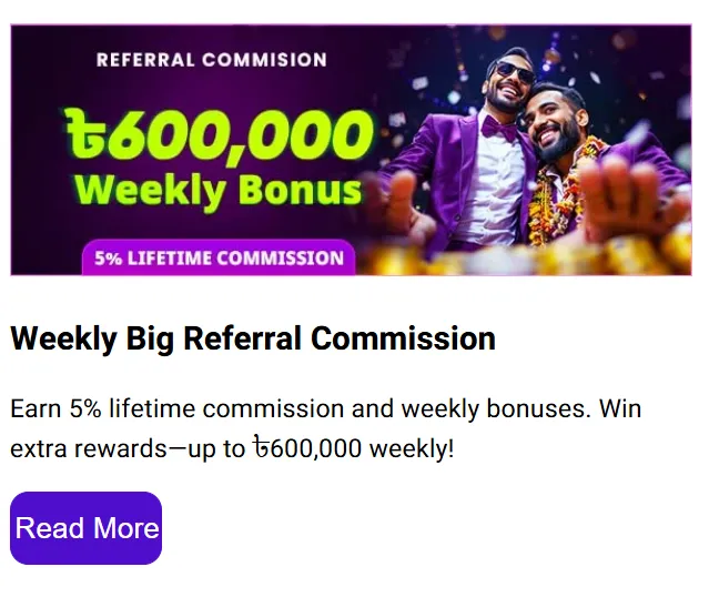Weekly Big Referral Commission bigtaka